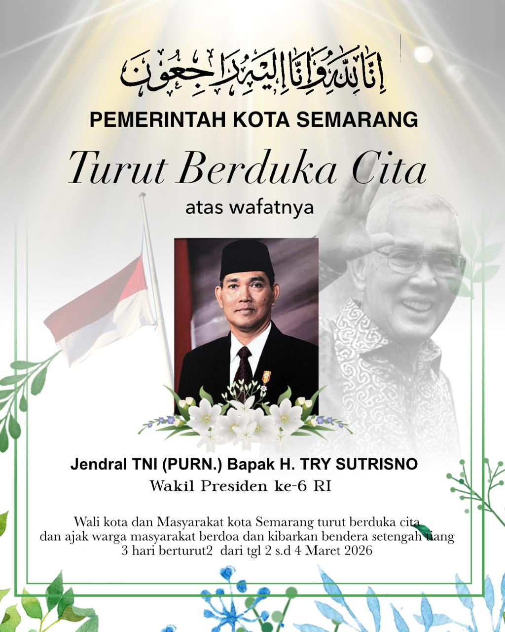 Hari Berkabung Nasional, Wali Kota Semarang Serukan Doa Bersama untuk Try Sutrisno